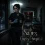 Cover art for the album Saints of the Empty Hospital