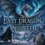Cover art for the album The Last Dragon Above the North