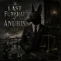 Cover art for the album The Last Funeral of Anubis